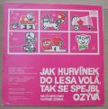 Spejbl & Hurvínek, Miloš Kirschner, Vladimír Straka-Jak Hurvínek Do Lesa Volá, Tak Se Spejbl Ozývá
