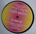 Chocolate Watch Band-No Way Out