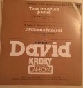 Michal David / Kroky Františka Janečka-To Se Na Očích Pozná (It's A Real Good Feeling) / Dívka Na Inzerát