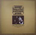 Hana A Petr Ulrychovi, Javory-Příběh