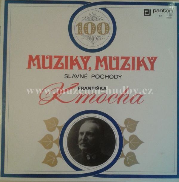 Slavné pochody Františka Kmocha