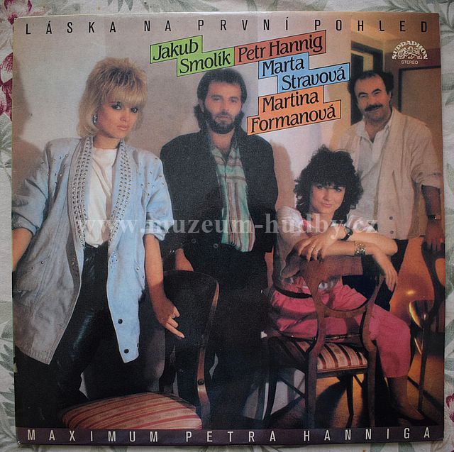 Maximum Petra Hanniga, Jakub Smolík, Petr Hannig, Marta Stravová, Martina Formanová