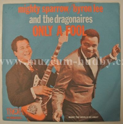 Mighty Sparrow / Byron Lee And The Dragonaires