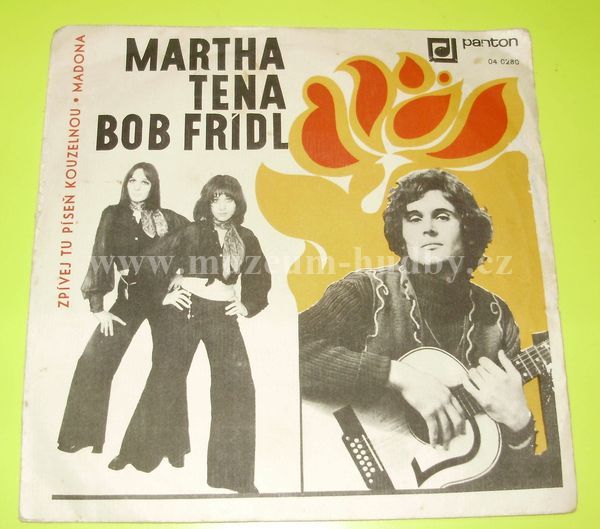 Martha Tena, Bob Frídl