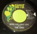 Tom Jones-Can't Stop Loving You / Never Give Away Love