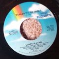 Loretta Lynn-Wouldn't It Be Great / One Man Band