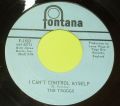 The Troggs-I Can't Control Myself / Gonna Make You