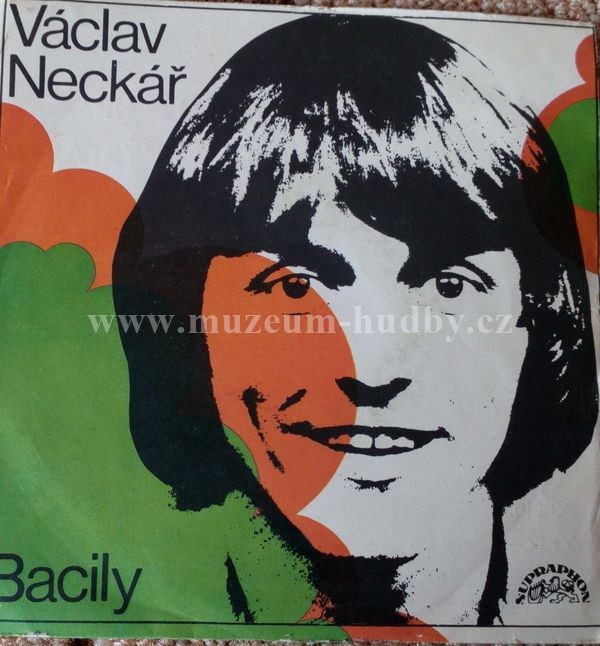 Václav Neckář / Bacily