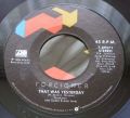 Foreigner-That Was Yesterday / Two Different Worlds