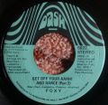 Foxy-Get Off Your Aahh! And Dance / Get Off Your Aahh! And Dance (Part 2)