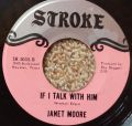 Janet Moore-If I Talk With Him / One Of His Fools