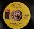 Johnnie Taylor-I've Been Born Again / At Night Time (My Pillow Tells A Tale On Me)