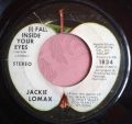 Jackie Lomax-Sour Milk Sea/ Fall Inside Your Eyes