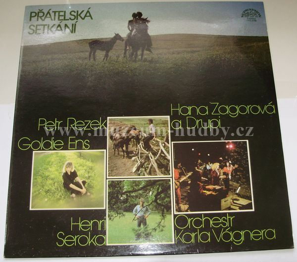 Petr Rezek, Goldie Ens, Henri Seroka, Hana Zagorová A Drupi / Orchestr Karla Vágnera