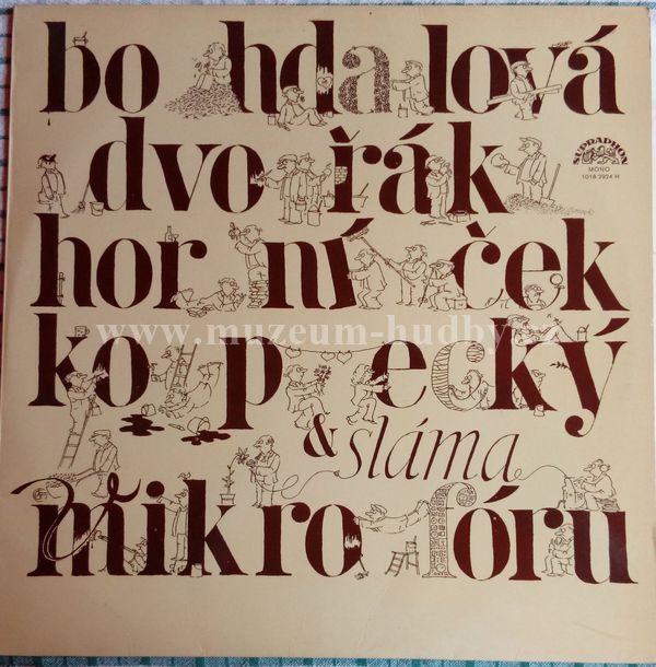 Bohdalová, Dvořák, Horníček, Kopecký, Sláma