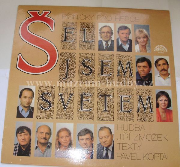 Šel Jsem Světem (Písničky Pro Herce)
