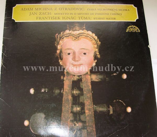 Adam Michna / Jan Zach / F. Ignác Tůma