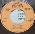 Krzysztof Krawczyk-Never Call It A Day (Nikdy Není Konec) / Super Superman