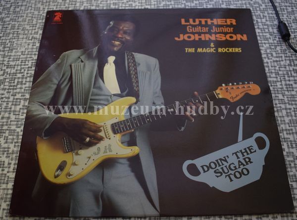 Luther Guitar Junior Johnson And Magic Rockers