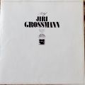 Jiří Grossmann-To Byl Jiří Grossmann