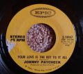 Johnny Paycheck-Your Love Is The Key To It All / Something About You I Love