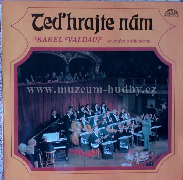 Karel Valdauf se svým orchestrem