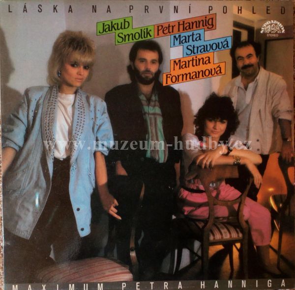 Maximum Petra Hanniga / Jakub Smolík / Petr Hannig / Marta Stravová / ...
