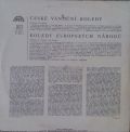 Noví Pěvci Madrigalů A Komorní Hudby / Miroslav Venhoda-České Vánoční Koledy / Koledy Evropských Národů