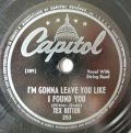 Tex Ritter-Long Time Gone / I'm Gonna Leave You Like I Found You