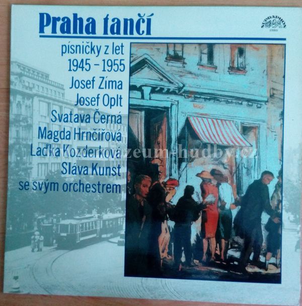 Josef Zíma, Josef Oplt, Svatava Černá, Magda Hrnčířová, Laďka Kozderková, Sláva Kunst Se Svým Orchestrem