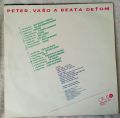 Peter Nagy, Vašo Patejdl, Beáta Dubasová-Peter, Vašo A Beáta Deťom