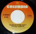 Blue Öyster Cult-(Don't Fear) The Reaper / Tattoo Vampire