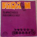 Faraon-Šlapací Kolo / Padá Kámen Se Skály