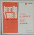 Jarmila Veselá-Až Rozkvetou Lípy / Odjedem Snít