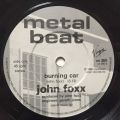 John Foxx-Burning Car / 20th Century