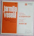 Jarmila Veselá-Až Rozkvetou Lípy / Odjedem Snít