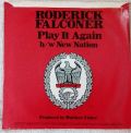 Roderick Falconer-Play It Again / New Nation