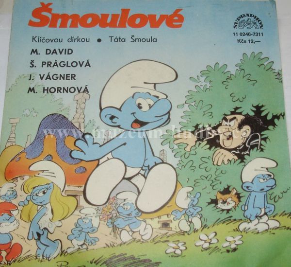 Šmoulové / M. David, Š. Práglová, J. Vágner, M. Hornová