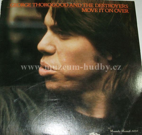 George Thorogood And The Destroyers