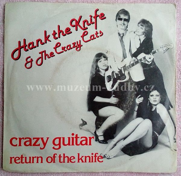 Hank The Knife & The Crazy Cats