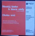 Stanislav Procházka Ml.-Nestůj Lásko K Lásce Zády (Sugar Daddy) / Dívka Snů