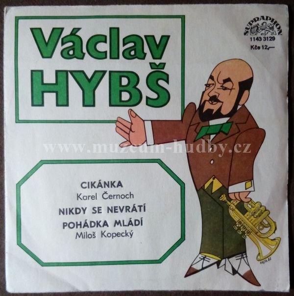 Václav Hybš, Karel Černoch, Miloš Kopecký