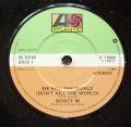Boney M. ‎-We Kill The World (Don't Kill The World) / Boonoonoonoos