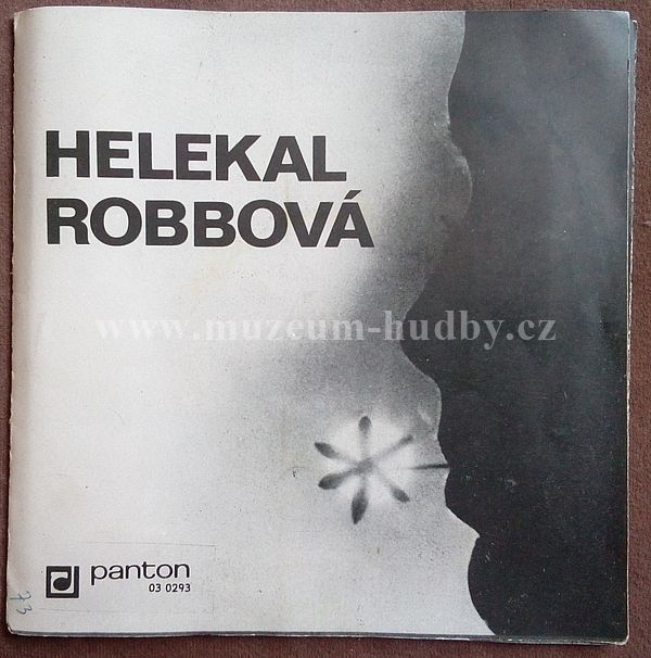 Helekal, Robbová