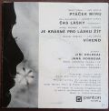 Helekal, Robbová-Ptáček Míru / Čas Lásky / Je Krásné Pro Lásku Žít / Víkend