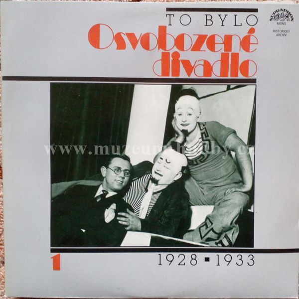 Jiří Voskovec a Jan Werich / Jaroslav Ježek / Ježkův Orchestr Osvobozeného Divadla