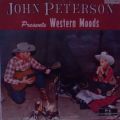 John W. Peterson-Presents Western Moods