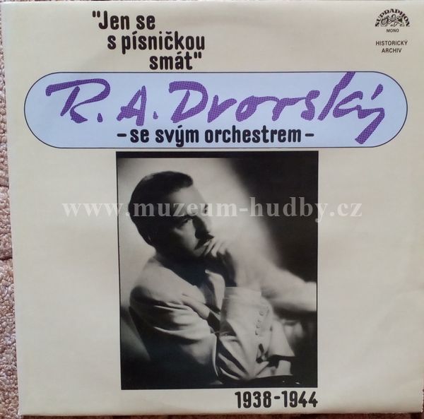 R. A. Dvorský, R. A. Dvorský Se Svým Orchestrem