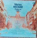 Václav Neckář, Bacily-Podej Mi Ruku…