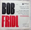 Bob Frídl-Podzimní Láska / Když Láska Postonává